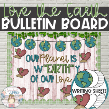 Preview of “Love the Earth” Bulletin Board - Farmhouse Earth Day Writing Display