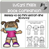 Lucy's Mask: no prep mini lesson on how to wear a mask.