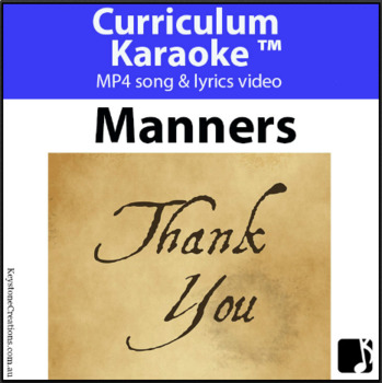 Preview of 'MANNERS' (Grades K-7) ~ Curriculum Song Video l Distance Learning