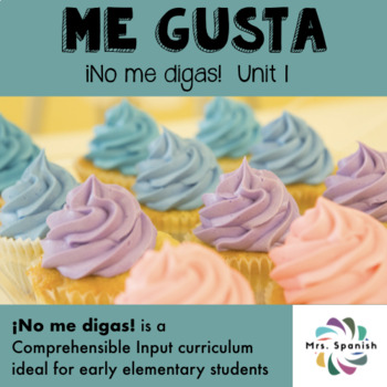 Preview of ¡ME GUSTA! Unit 1 for Elementary Spanish