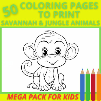 Preview of ✨MEGA PACK 50 - COLORING PAGES TO PRINT FOR KIDS - SAVANNAH & JUNGLE #1✨