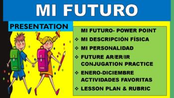 Preview of "MI FUTURO"- POWERPOINT PROJECT FUTURE TENSE IN SPANISH-Distance Learning Option