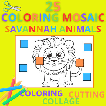 Preview of ✨MOSAIC WORKSHOP - 25 COLORING PAGES - SAVANNAH ANIMALS - #1✨