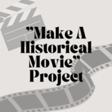 "Make a Historical Movie" Social Studies End of Year Project