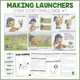 "Making Launchers" Stem Story Challenge
