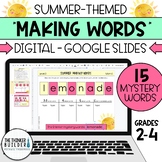 "Making Words" Summer Theme (Digital - Google Slides) 15 M