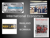 "Manland" and "Womania" International Economics Presentation