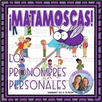 Preview of ¡Matamoscas! Game | LOS PRONOMBRES PERSONALES | 3 Versiones