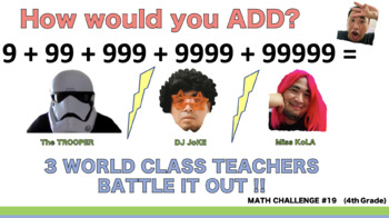 Preview of [Math Challenge #19] How would you ADD 9 + 99 + 999 + 9999 + 99999 ?