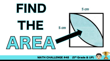 Preview of [Math Challenge #48] Find the AREA of the shaded region!