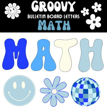 Preview of "Math" Groovy Bulletin Board Letters