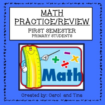 Preview of  Math Practice/Review: First Semester for Primary Students