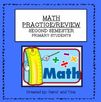 Preview of  Math Practice/Review: Second Semester for Primary Students