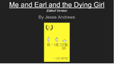"Me and Earl and the Dying Girl" Clean/Edited Text/Presentation