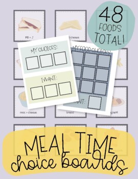 Preview of ** Meal Time Choice Boards: Encouraging Autonomy + Choice Making with Foods **