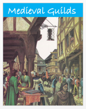 Preview of "Medieval Guilds" - Article, PowerPoint, Activities, Assessment
