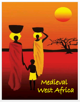 Preview of "Medieval West Africa - An Overview" - Article, Power Point, Activities, Assess.
