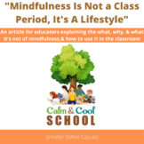 "Mindfulness Is Not a Class Period, It's a Lifestyle" | An