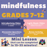 "Mindfulness" Mini Lesson for Grades 7-12