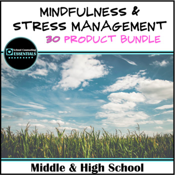 Preview of "Mindfulness & Stress Management" Bundle for Middle & High School Counseling
