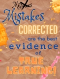"Mistakes Corrected Are The Best Evidence of True Learning" Digital Poster