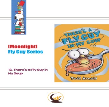 [Moonlight] [Fly Guy] 12. There's a Fly Guy in My Soup Worksheet