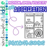 Motion, Speed, Velocity, and Acceleration Foldable plus Notes