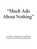 "Much Ado About Nothing" One Act Adaptation