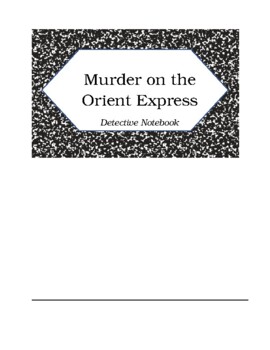 Preview of "Murder on the Orient Express" Detective Notebook