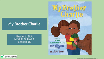 Preview of "My Brother Charlie" Google Slides- Bookworms Supplement