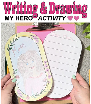 Preview of "My Hero" Writing & Drawing Activity | International Women's or Mother's Day