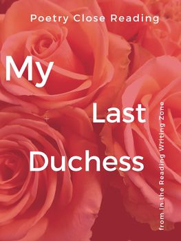 Preview of "My Last Duchess" by Robert Browning: Poetry Close Reading & Guided Response