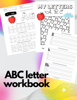 My Letters Workbook (letters A,b,c) By Miss Annika's Tpt 