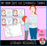 "My Mum Says the Strangest Things" Reading comprehension a