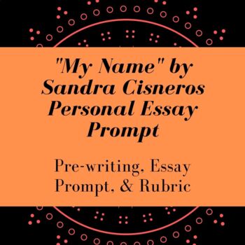 my name essay sandra cisneros