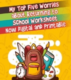  My Top Five Worries About Returning to School Activity Worksheet