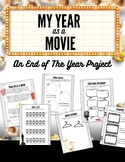"My Year as a Movie" End of the Year Project/Activity