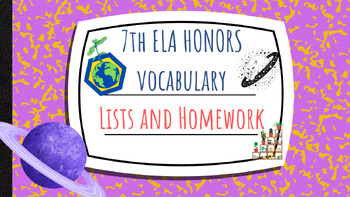 Preview of NEW! 7th Grade ELA Honors Vocab Lists, PPT, and Homework (List 1)!
