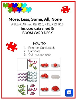 Preview of ABLLS-R® Aligned R9 R10 R11 R12 R13 More, Less, Some, All, None + BOOM DECK