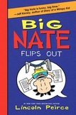Big Nate #5- Big Nate Flips Out