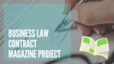 *NEW* Business Law Contract Magazine Project
