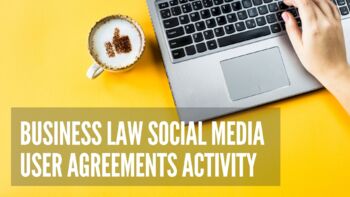 Preview of *NEW* Business Law - Understanding Social Media User Agreements