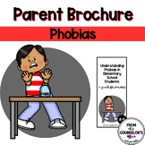 Parent Brochure: Phobias in Kids in K-5th Grade