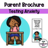 Parent Brochure: Testing Anxiety in Kids in 3rd-5th Grade