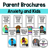 Parent Brochure Bundle on Anxiety and Kids in K-5th grade 