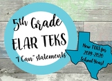 *NEW* TEKS "I Can" statements, 5th Grade Reading and Writi