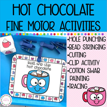 Preview of Hot Chocolate Fine Motor Activities for PreK and Preschool