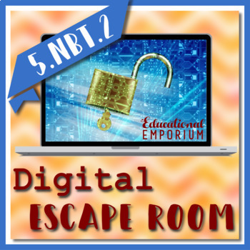 Preview of ⭐ NO PREP ⭐ Powers of 10 Escape Room ⭐ 5.NBT.2 Activity