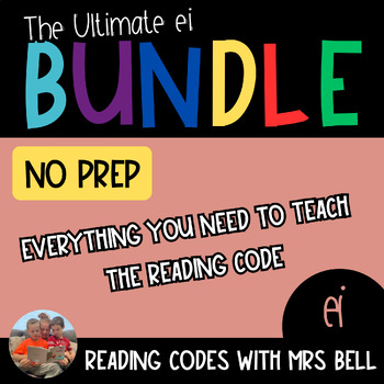 Preview of *NO PREP* BUNDLE: ei Phonogram | Science of Reading | Readers & Resources