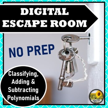 Preview of ⭐NO PREP Classifying, Adding & Subtracting Polynomials Escape Room⭐